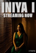 Iniya Part 1 (2025) Xtreme Uncut Short Film