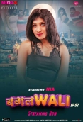 Bagalwali (2023) MoodX S01E02 Web Series Download