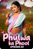 Phulwa Ka Phool 2024 MoodX S01E02 Web Series Download