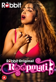 Roopmati (2023) RabbitMovies S01E03T04 Web Series Watch Online (2023)
