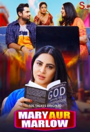 Mary And Marlow (2024) S01E01T02 SolTalkies Web Series Download (2024)