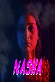 Nasha (2024) ITAP S01E01T02 Web Series Download (2024)