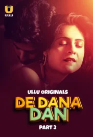De Dana Dan 2024 S01 Part 2 Ullu Web Series Download (2024)