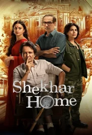 Shekhar Home 2024 Hindi S01 Complete Web Series Download (2024)