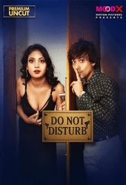 Do Not Disturb (2025) Moodx S01 E01 Web Series (2025)