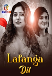 Lafanga Dil (2025) Atrangii S01 E01-04 Web Series (2025)