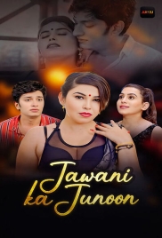 Jawani Ka Junoon (2026) Akkuott S01 E01-02 Web Series (2026)