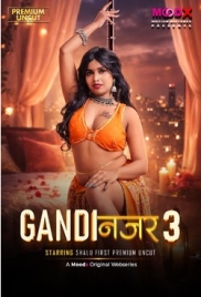 Gandi Najar (2026) Moodx S01 E03 Web Series (2026)